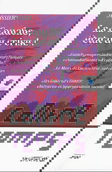 ContreTemps, n° 24. La gauche, état de crise !