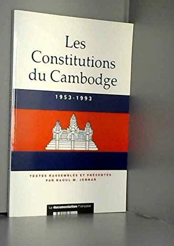 Couverture de Les Constitutions du Cambodge : 1953-1993