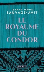 Le royaume du condor