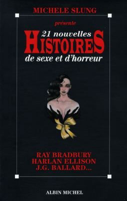 21 nouvelles histoires de sexe et d'horreur