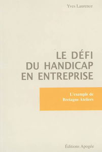 Le défi du handicap en entreprise : l'exemple de Bretagne Ateliers