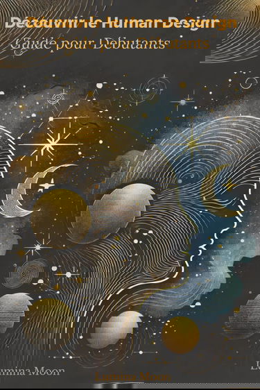 Découvrir le Human Design - Guide pour Débutants