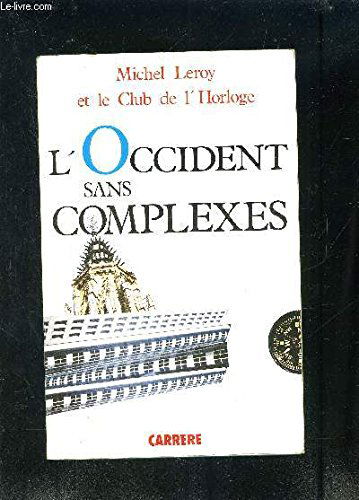 L'Occident sans complexes