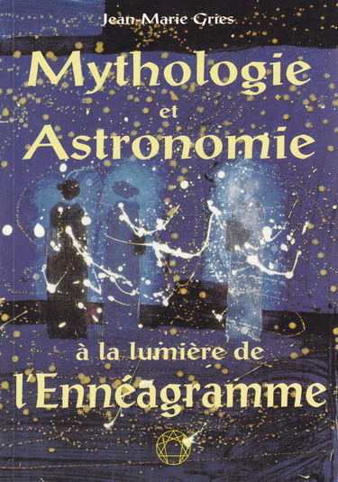 Mythologie et astrologie à la lumière de l'ennéagramme