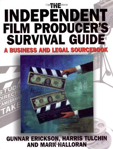 Couverture de The Independent Film Producers's Survival Guide: A Business and Legal Sourcebook