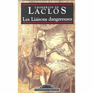 "Les liaisons dangereuses", Laclos: Des repères pour situer l'auteur, ses écrits, l'oeuvre étudiée...