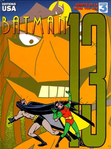 Batman : l'intégrale. Vol. 13. Treize ?