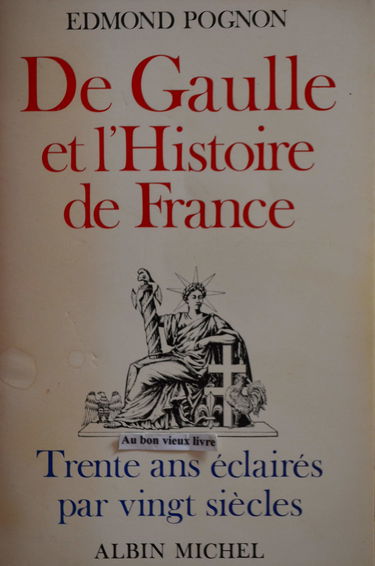 De Gaulle Et L Histoire De France