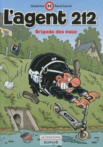 L'agent 212, tome 22 : Brigade des eaux