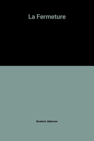 La Fermeture