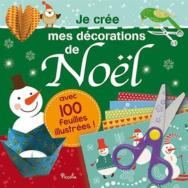 Je crée mes décorations de Noël