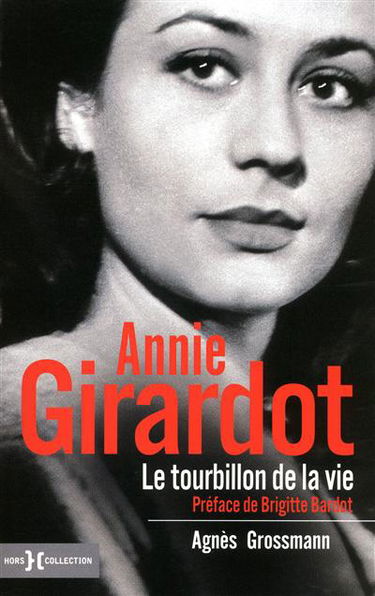 Annie Girardot : le tourbillon de la vie