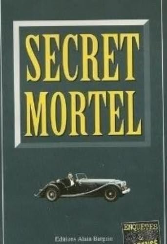 Secret mortel