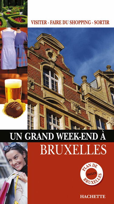 Un grand week-end à Bruxelles