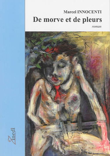 De morve et de pleurs