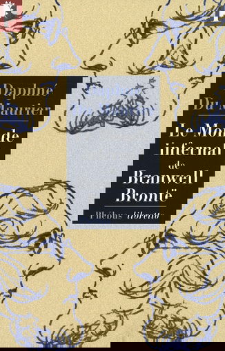Le monde infernal de Branwell Brontë