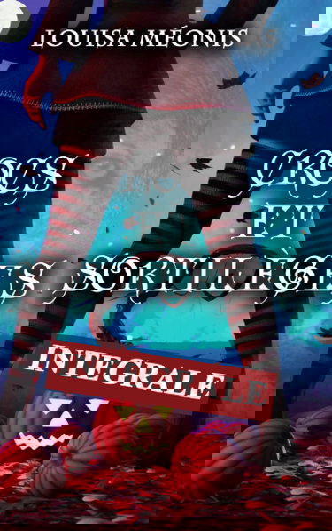 Crocs et sortilèges: INTEGRALE