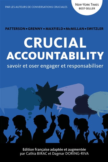 Couverture de Crucial accountability : savoir et oser engager et responsabiliser