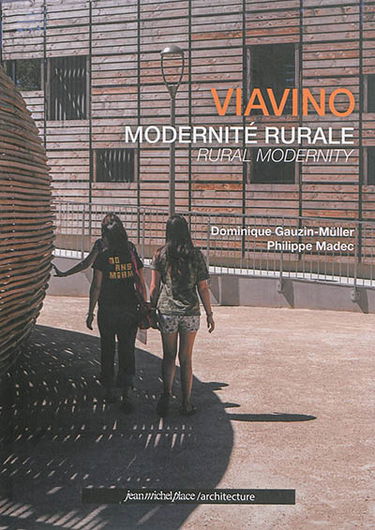 Viavino : modernité rurale. Viavino : rural modernity