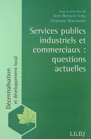 Services publics industriels et commerciaux : questions actuelles