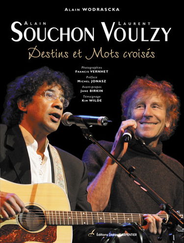 Alain Souchon, Laurent Voulzy : destins et mots croisés