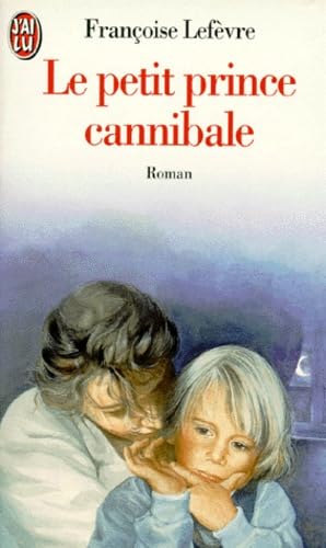 Le Petit Prince cannibale