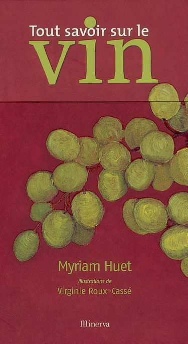 Tout savoir sur le vin
