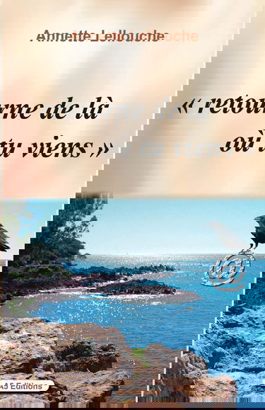 « Retourne de là où tu viens »