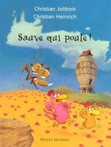Sauve-qui-poule !