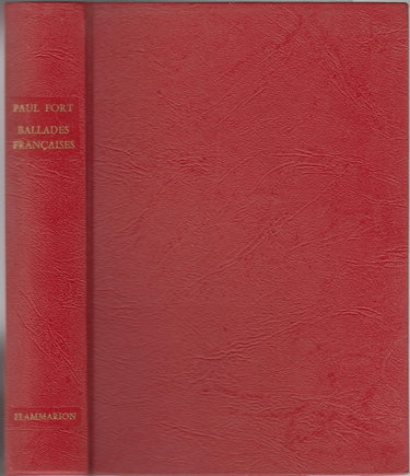 Couverture de Ballades françaises choix 1897- 1960 [auteur : FORT, Paul ] [éditeur : Flammarion ] [année : 1963]