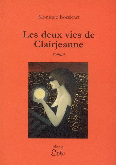 Les deux vies de Clairjeanne