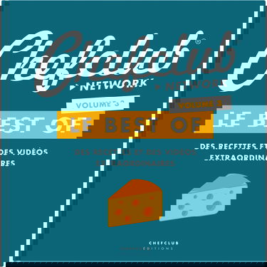 Le best of Chefclub: Volume 3, Des recettes et des vidéos extraordinaires