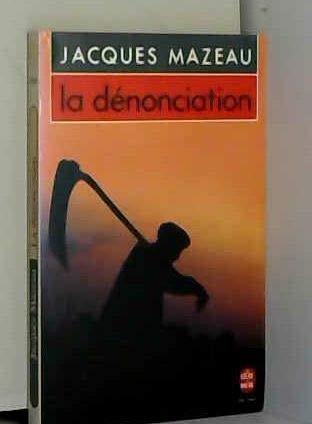 La Dénonciation