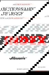 Dictionnaire du rock, tome 3 (Index & glossaire)