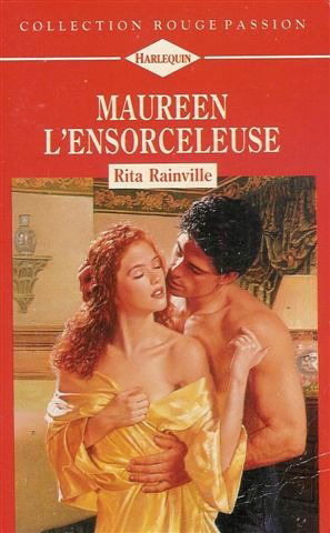 Maureen l'ensorceleuse : Collection : Collection rouge passion n° 535