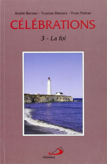 Celebrations 3. la foi