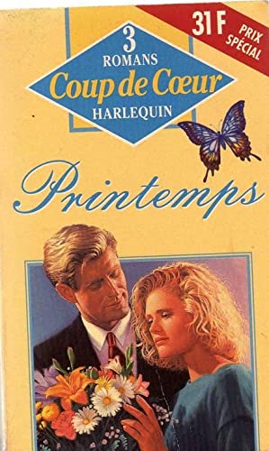 3 romans coup de cœur : Printemps : D'un amour sincère - Tendre piège - La double vie de M. Donahue