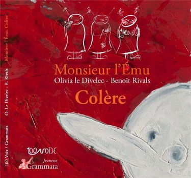 Monsieur l'Ému. Colère (ouvrage en LSF, langue des signes française)