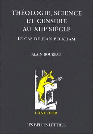 Théologie, science et censure au XIIIe siècle : le cas Jean Peckham