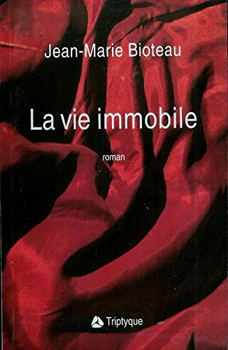 La vie immobile