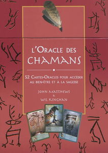 L'oracle des chamans : 52 cartes-oracles pour accéder au bien-être et à la sagesse