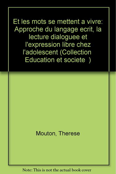 Et les mots se mettent à vivre