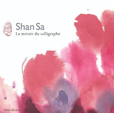 Le miroir du calligraphe