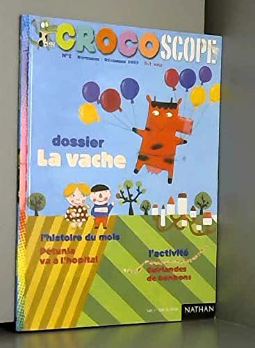 Couverture de La vache - Crocoscope N°2 - Novembre.Décembre 2003