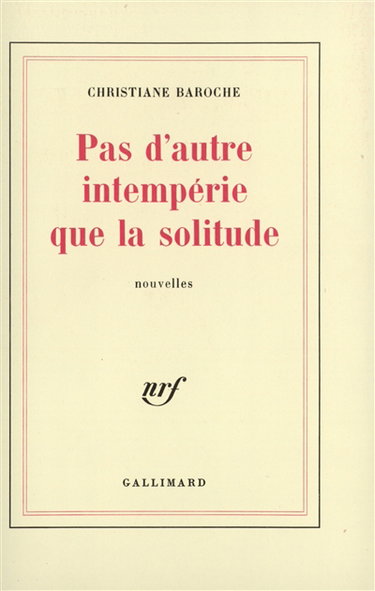 Couverture de Pas d'autre intempérie que la solitude