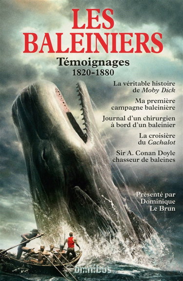 Couverture de Les baleiniers : témoignages, 1820-1880