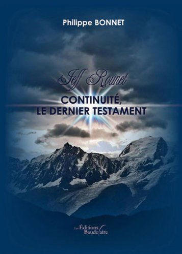 Jeff Rounet, continuité le dernier testament