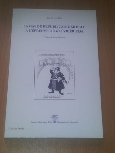 La Garde républicaine mobile à l'épreuve du 6 février 1934 (Études)