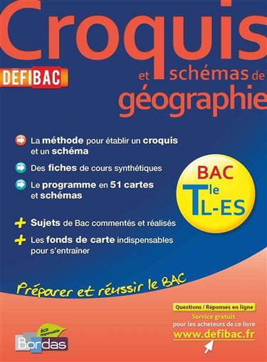 Croquis et schémas de géographie terminales L, ES