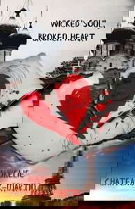 Wicked Soul, Broken Heart